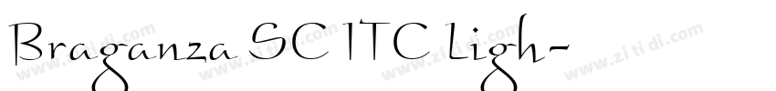 Braganza SC ITC Ligh字体转换